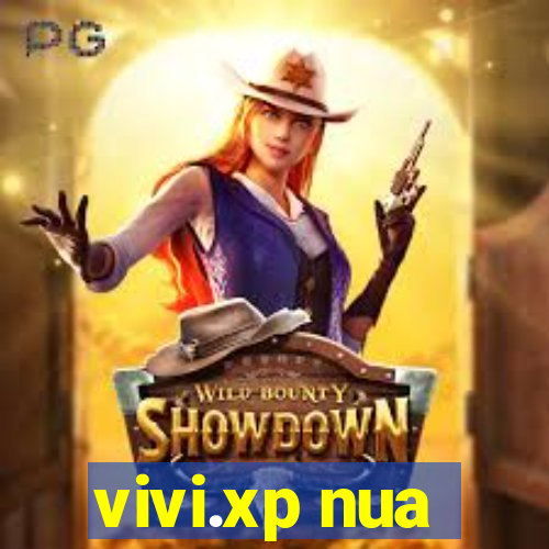 vivi.xp nua